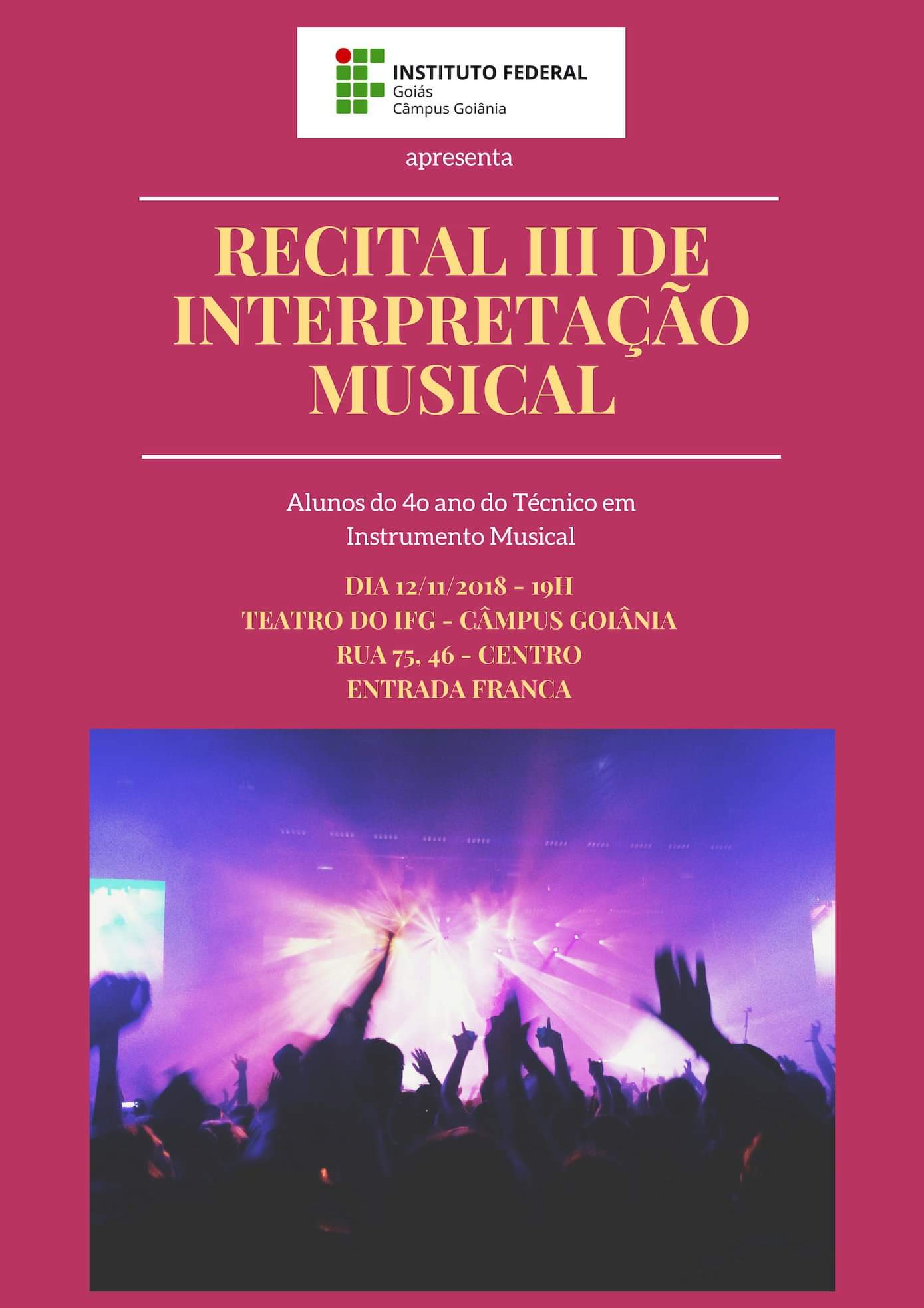 Cartaz do Recital III de Interpretação Musical no IFG - Câmpus Goiânia