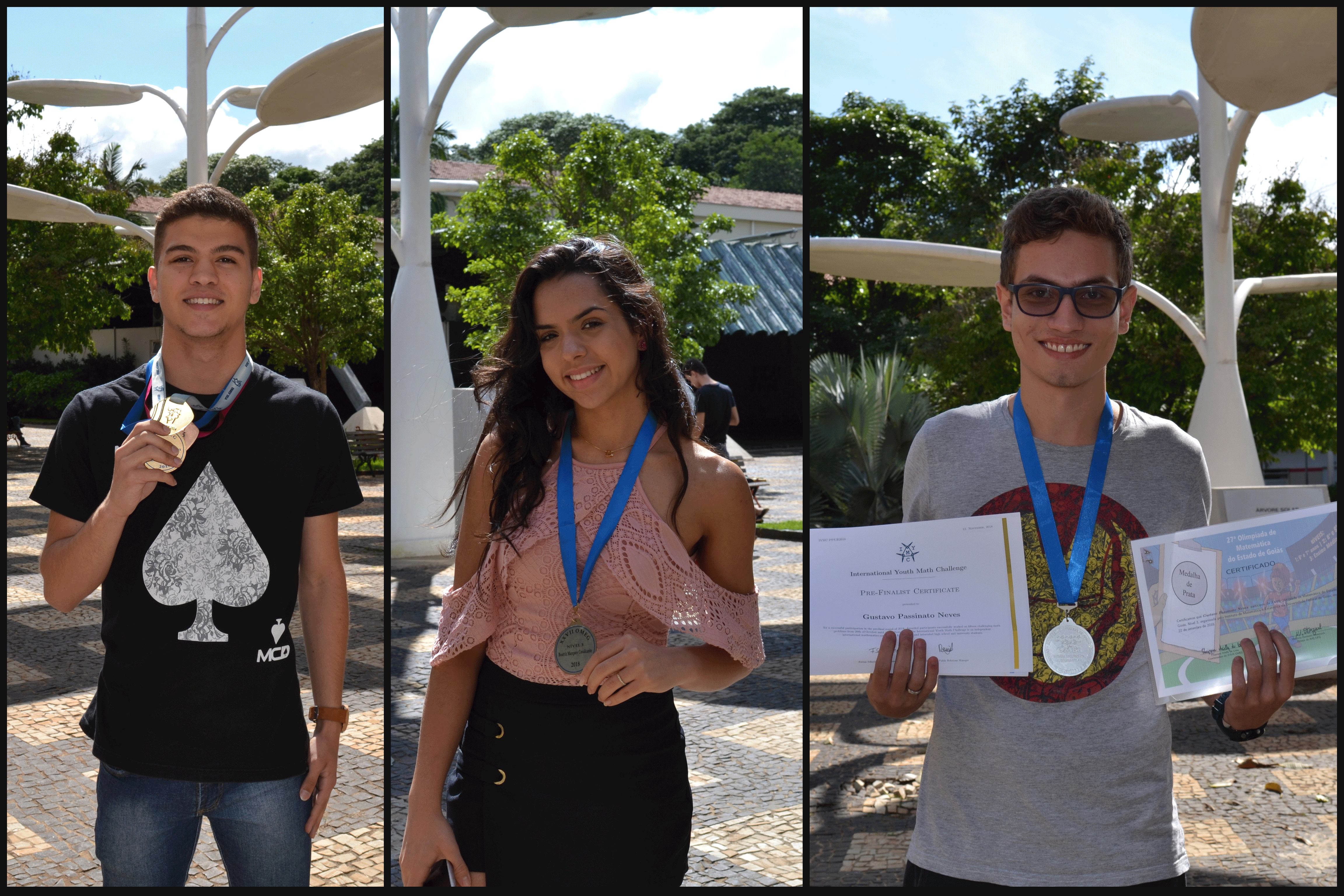 O aluno Carlos Eduardo Pires da Silva conquistou medalha de prata na OBMEP 2018;  A aluna  Beatriz Marques Cavalcante recebeu medalha de bronze na OMEG; e o aluno Gustavo Passinato Neves ganhou medalha de prata na OMEG