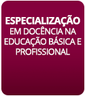 Especialização em Docência na Educação Básica e Profissional