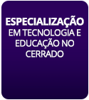 Especialização em Tecnologia e Educação no Cerrado