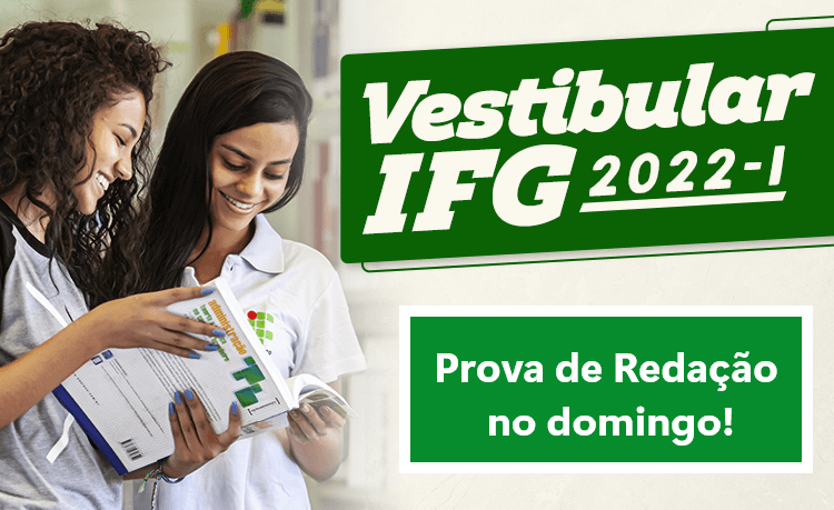 Candidatos o Vestibular IFG 2022/1 farão provas de redação no próximo domingo