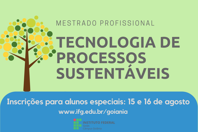 Banner de divulgação das inscrições para aluno especial do Mestrado Profissional em Tecnologia de Processos Sustentáveis