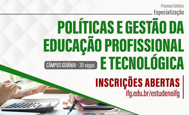 Especialização em Políticas e Gestãoi da Educação Profissional e Tecnológica