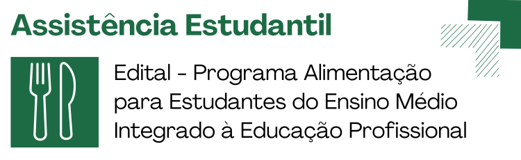 Auxílio Alimentação - Assistência Estudantil