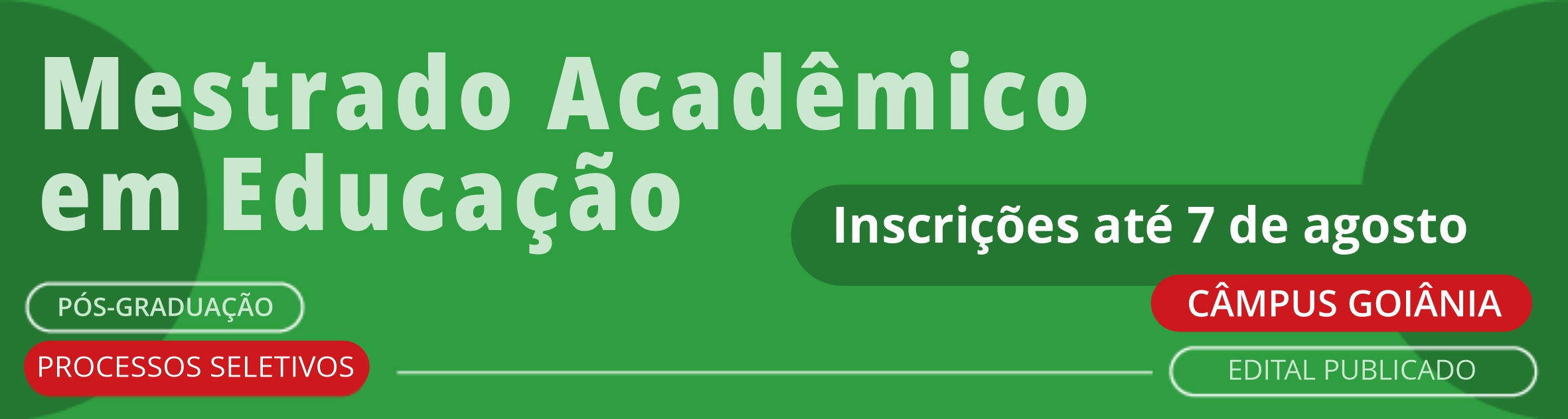Até 7/8 Inscrições Mestrado em Educação