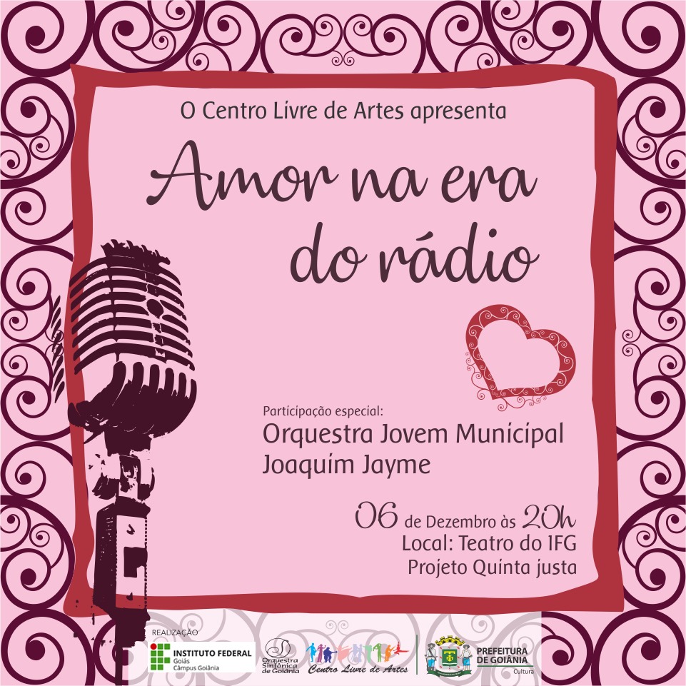 Cartaz do espetáculo o Amor na Era do Rádio Cartaz do espetáculo o Amor na Era do Rádio