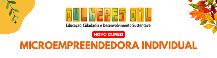 Mulheres Mil - Até 10 de abril