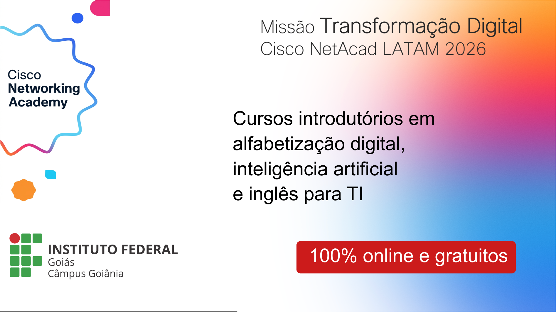 IFG e Cisco NetAcad são parceiros na oferta de cursos gratuitos e online na Missão Transformação Digital 2026.