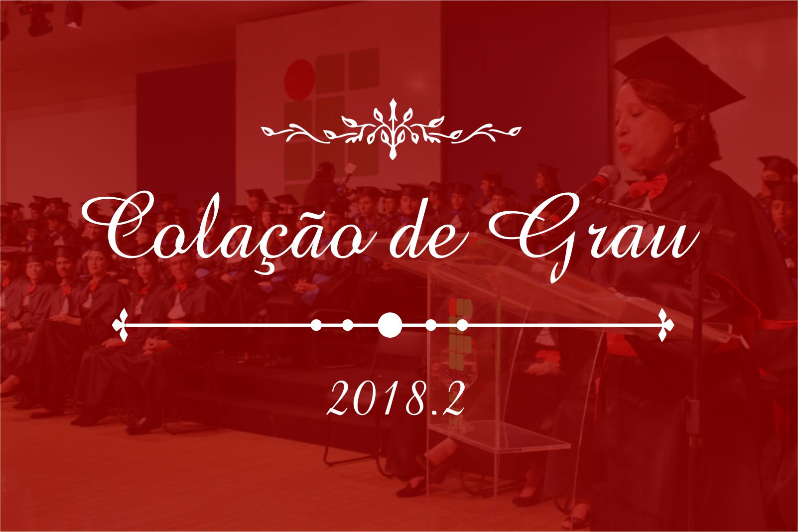 Banner inscrição colação de grau 2018.2
