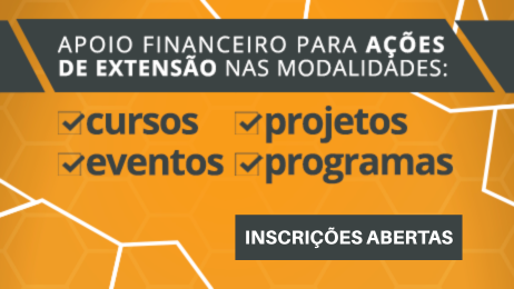 Edital para seleção de projetos, programas, cursos e eventos de extensão