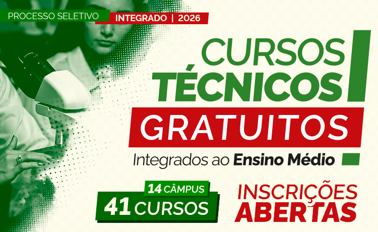 Cursos técnicos integrados ao ensino médio - Inscrições abertas
