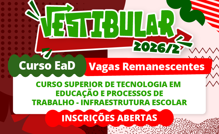 Vestibular Vagas Remanescentes - Inscrições abertas