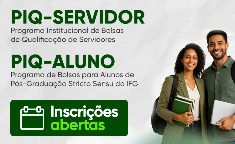 Inscrições abertas para os programas PIQ-Aluno e PIQ-Servidor